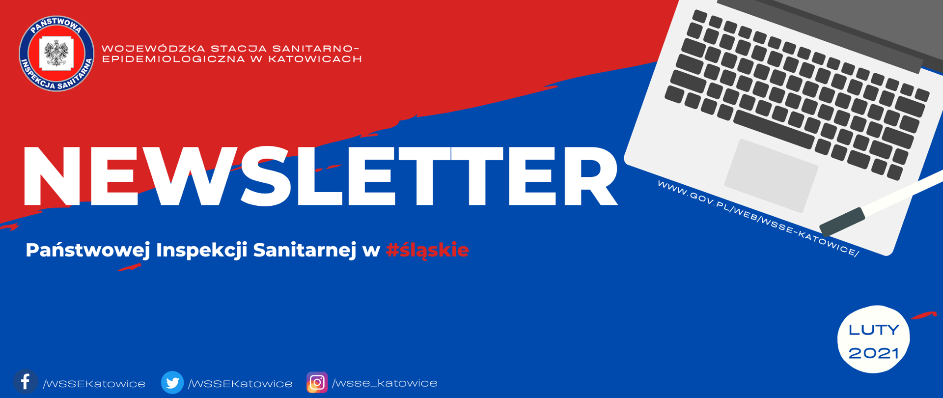 Baner w kolorystyce niebiesko-czerwonej z logo Państwowej Inspekcji Sanitarnej, grafiką komputera oraz odnośnikami do portali społecznościowych prowadzonych przez Wojewódzką Stacje Sanitarno-Epidemiologiczną w Katowicach. 