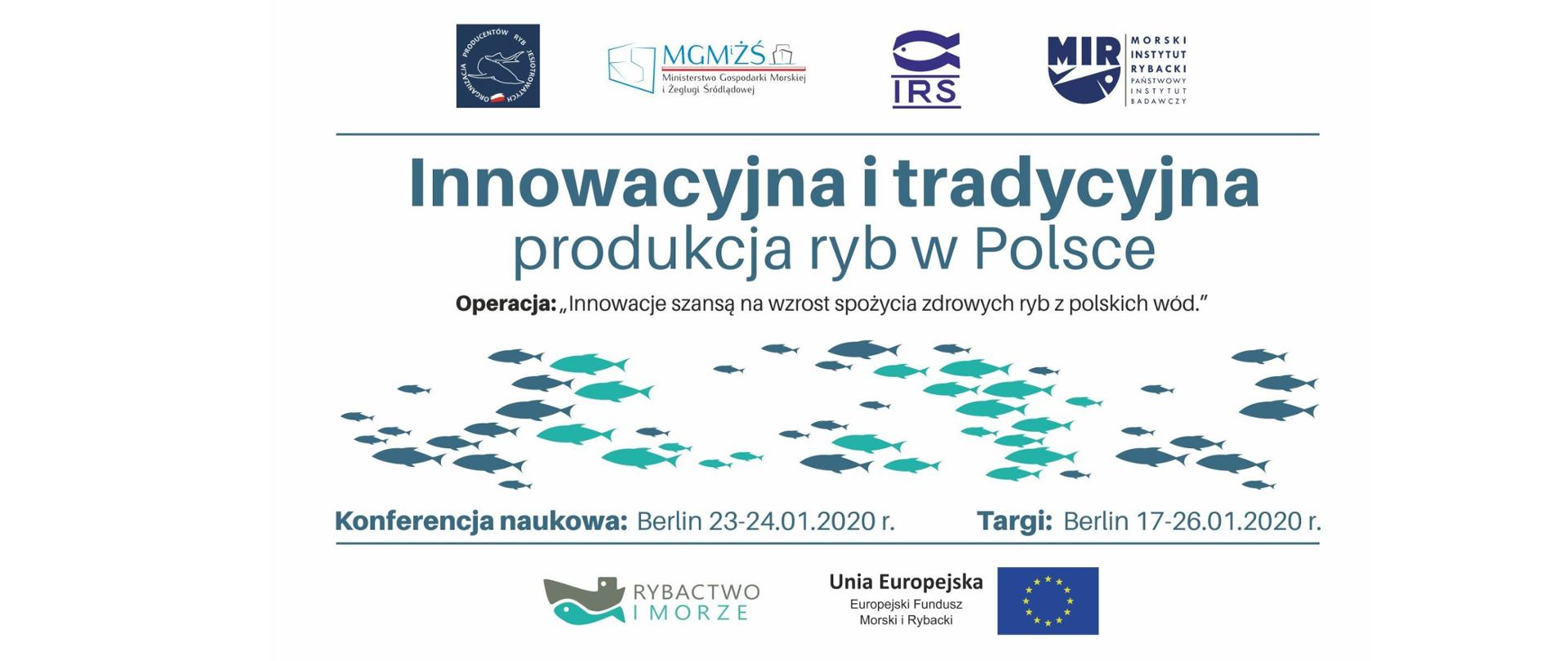 Konferencja pt. „Innowacyjna i tradycyjna produkcja ryb w Polsce” 