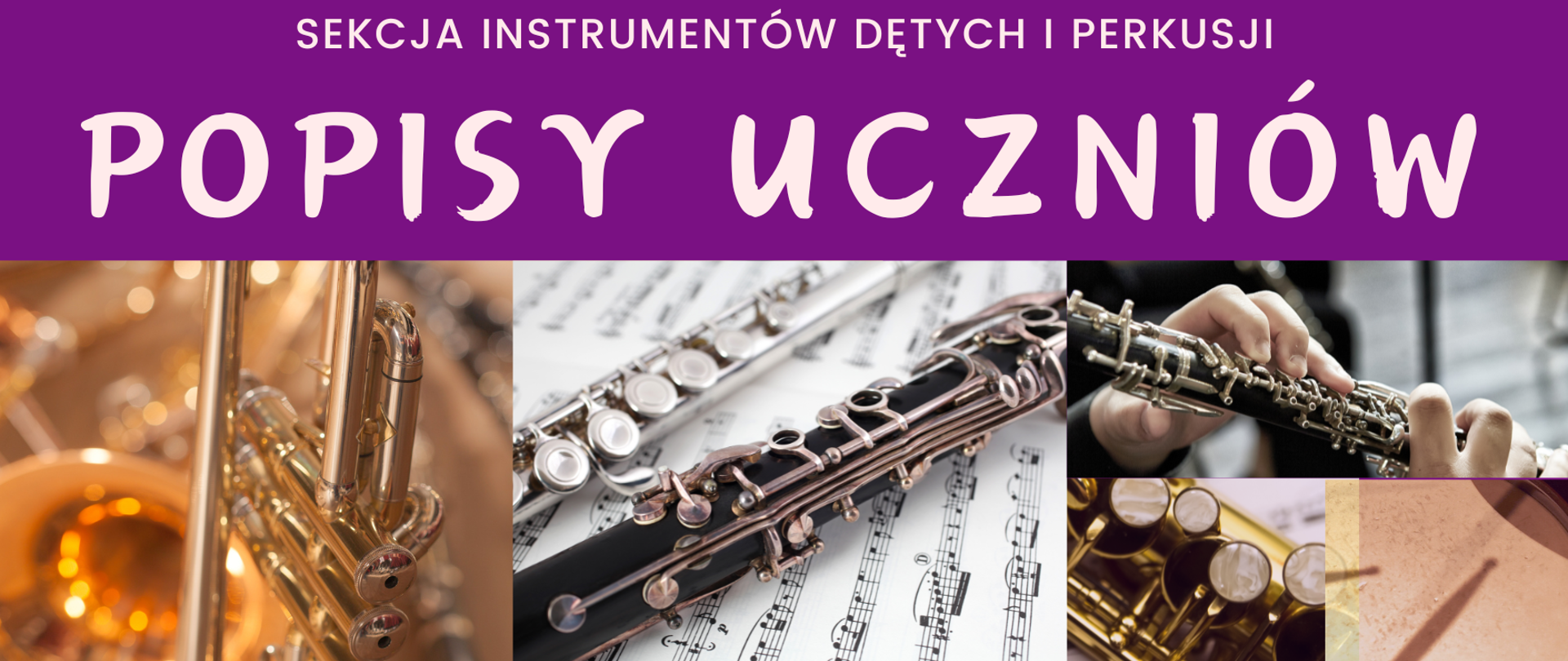 Fioletowy plakat zapowiadający popis uczniów sekcji instrumentów dętych i perkusji PSM w Zabrzu. Tło przedstawia lekko rozmyte zbliżenie na instrumenty dęte i perkusyjne. 