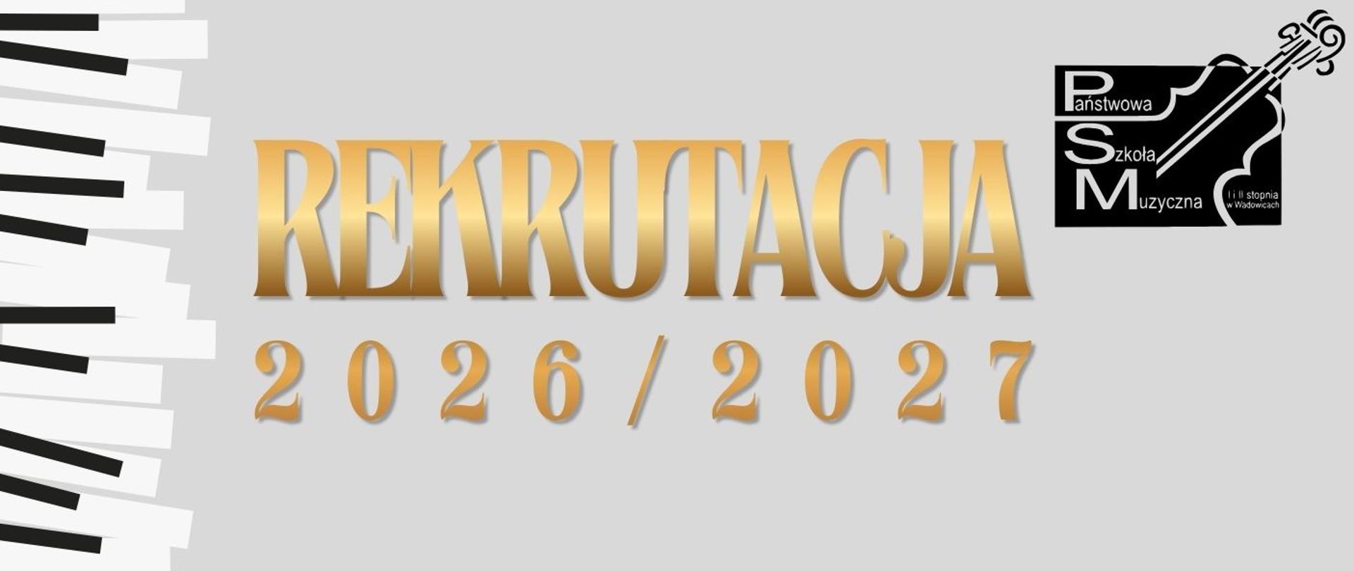 Rekrutacja na rok szkolny 2026/2027 do PSM I i II stopnia w Wadowicach