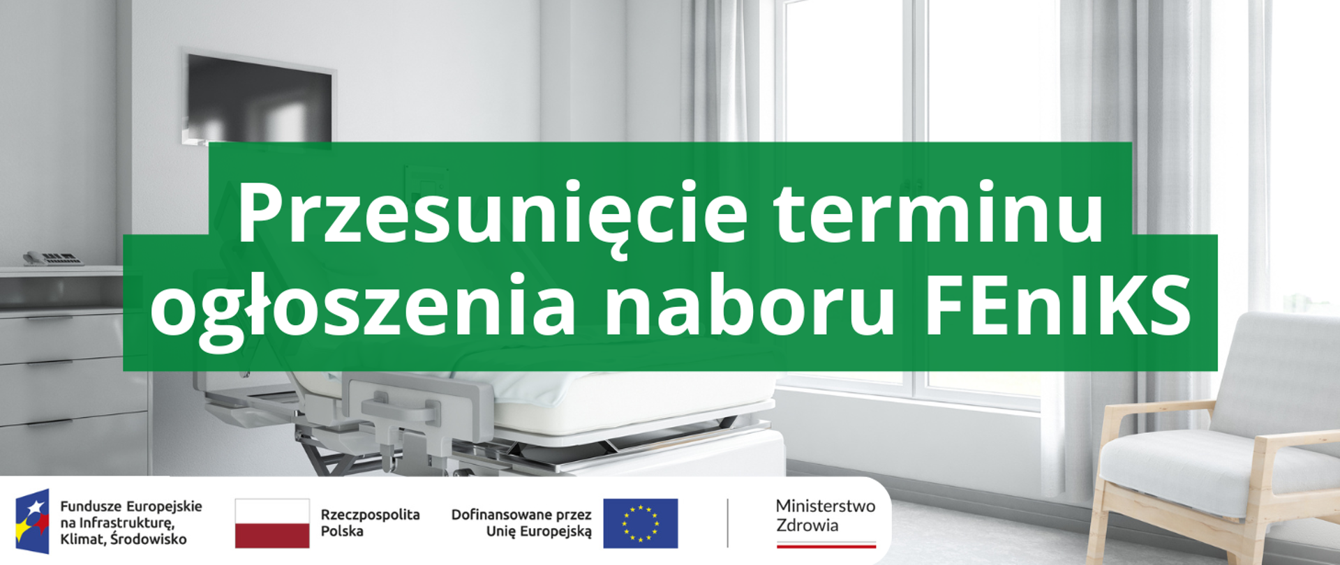  Przesunięcie terminu ogłoszenia naboru FEnIKS