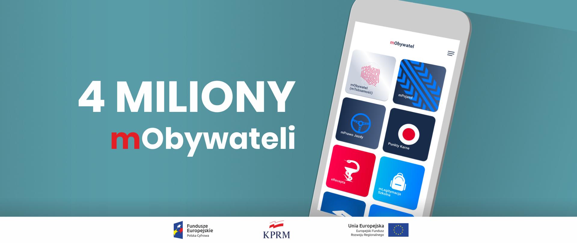 Grafika na szaro-błękitnym tle. Z lewej strony napis" 4 miliony mObywateli. Z prawej strony - ekran smartfona, na którym wyświetla się aplikacja mObywatel.