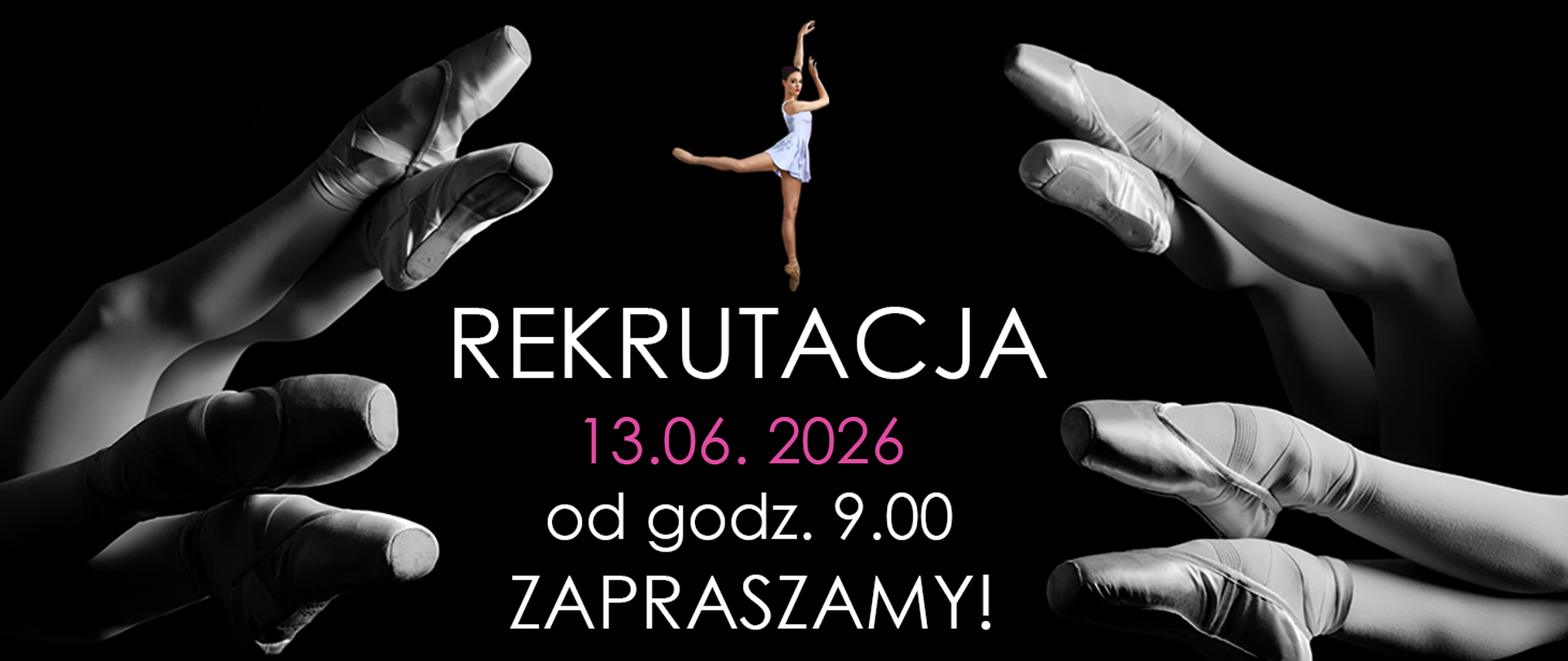 czarne tło, z prawej i lewej stopy tancerek, pośrodku napis "rekrutacja"