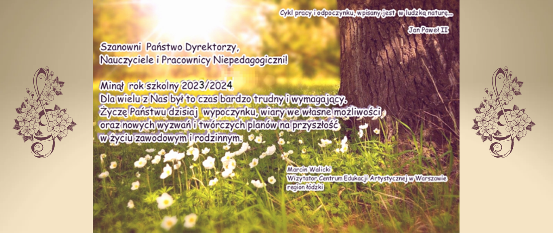 Grafika przedstawia na kolorowym tle życzenia od Wizytatora na zakończenie roku szkolnego 2023/2024.