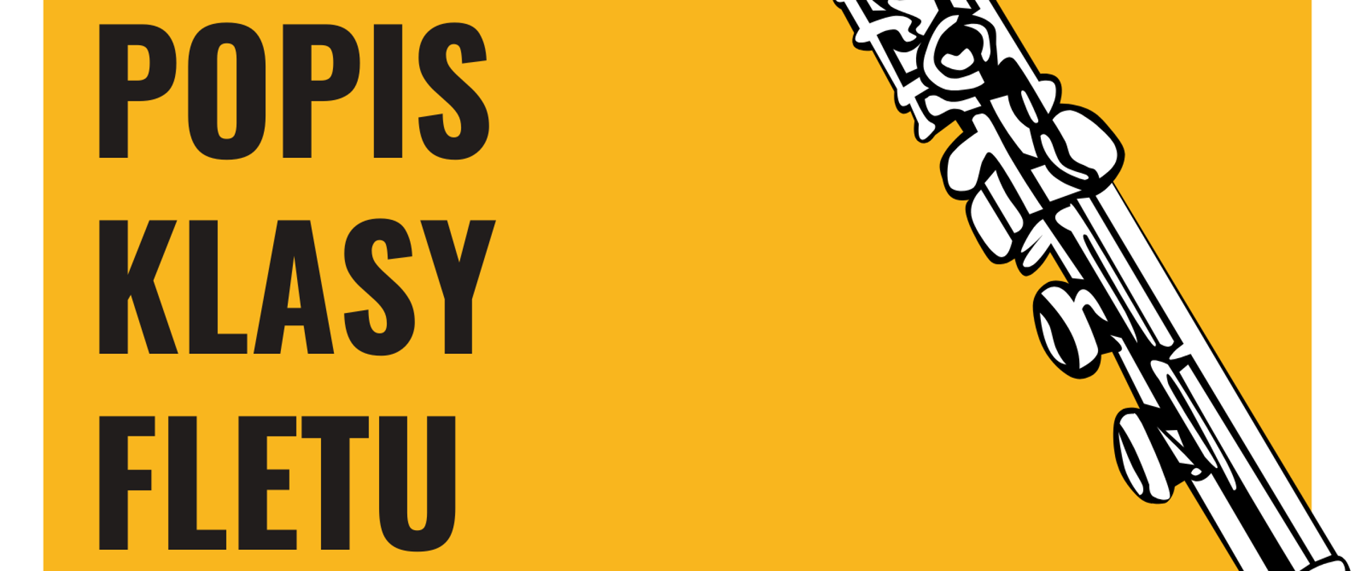 Grafika z żółtym tłem, przedstawiająca na wskroś umieszczony - narysowany flet. W tle znajdują się napisy: "Popis klasy fletu mgr Moniki Kobayashi, 19 maja 2025 r., godz. 18.00, aula szkoły".