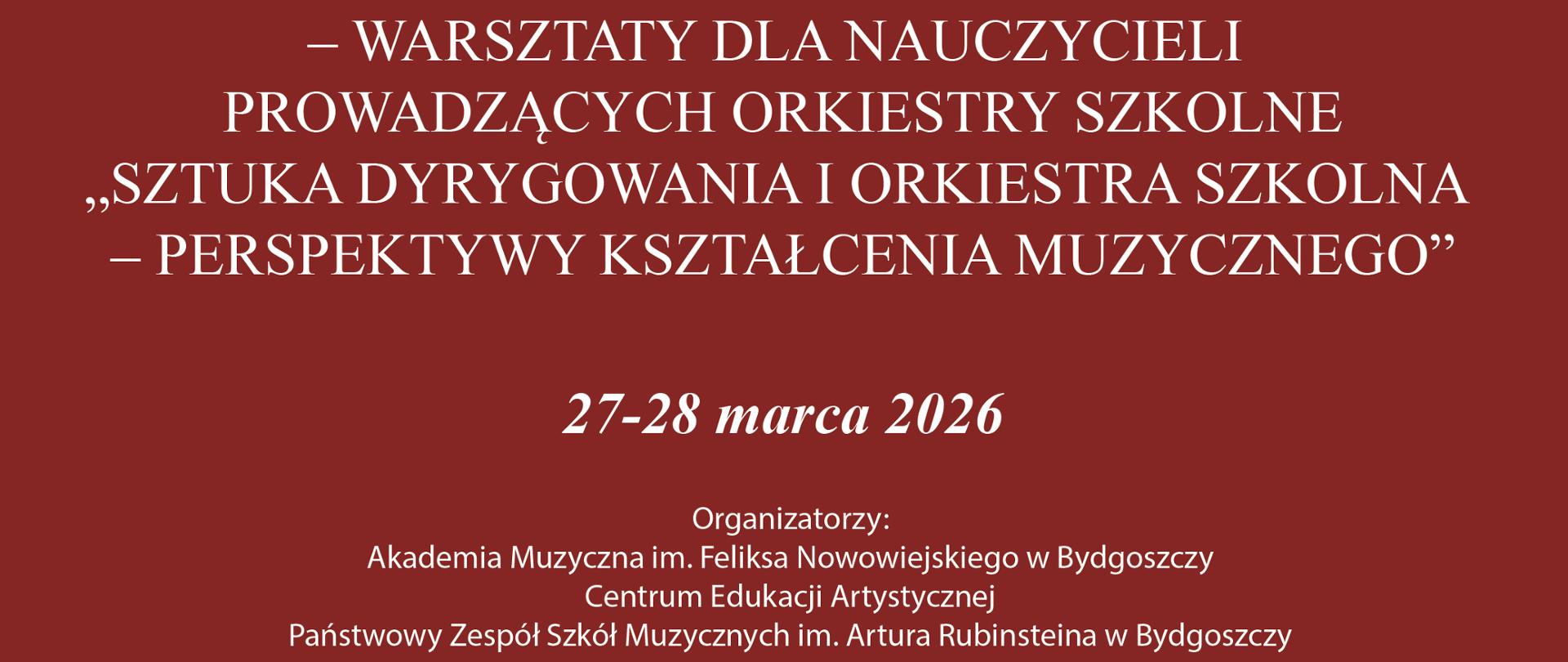 na czerwonym tle białymi literami informacja o warsztatach orkiestrowych