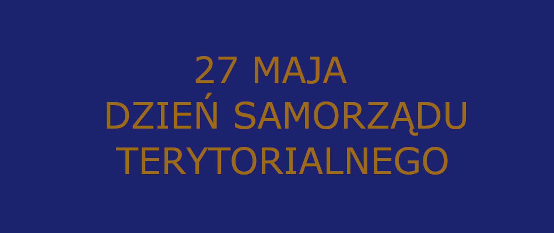 27 maja dzień samorządu terytorialnego