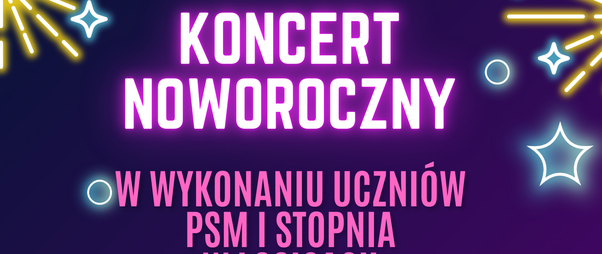 Plakat promujący koncert noworoczny, z dynamicznymi kolorami i informacjami o wydarzeniu muzycznym.