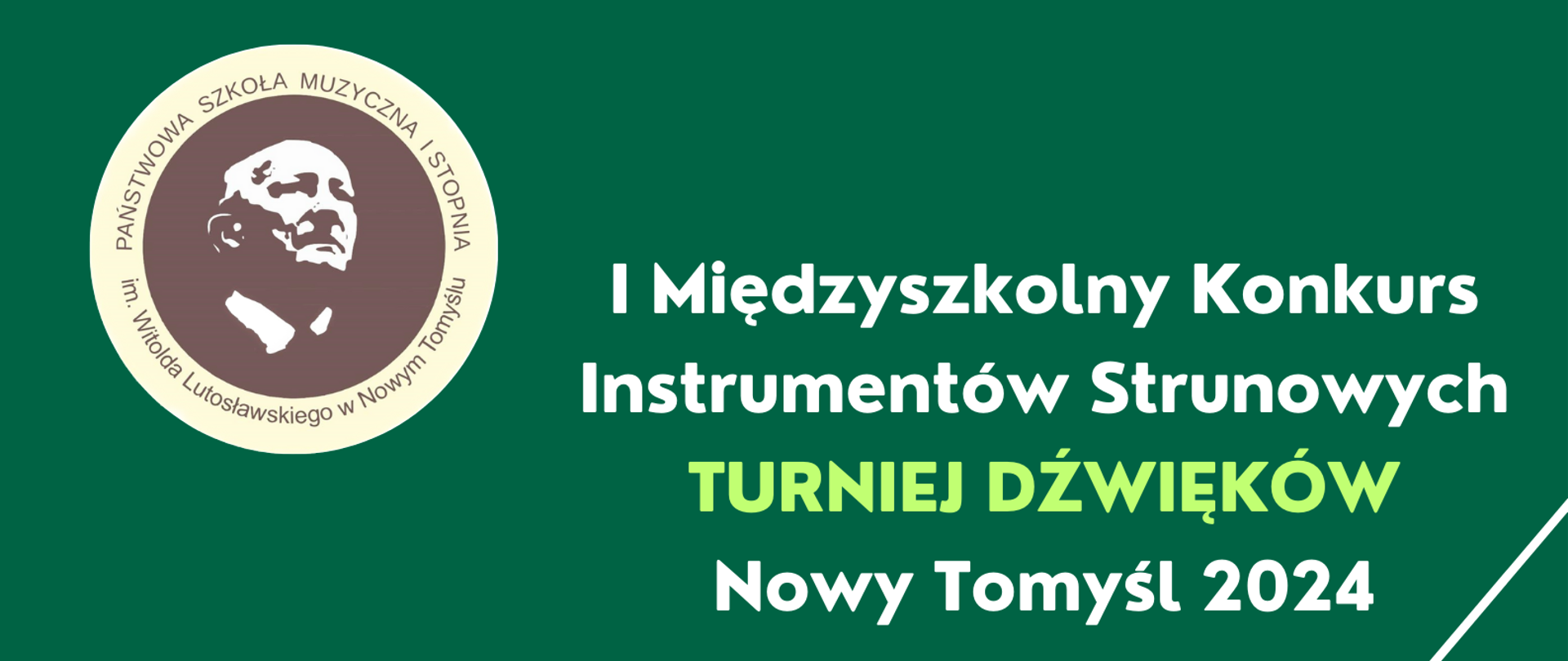 Plakat na ciemnozielonym tle; w górnej jego części po lewej stronie znajduje się okrągłe logo PSM w Nowym Tomyślu oraz na prawo od niego napis: "I Międzyszkolny Konkurs Instrumentów Strunowych Turniej Dźwięków Nowy Tomyśl 2024" poniżej z lewej strony wpisano nazwę szkoły oraz miejsce i termin, w którym odbędzie się konkurs - "Sala kameralna 23-24 maja 2024". Z prawej strony w części okręgu znajduje się zdjęcie przedstawiające alejkę z kolumnami umiejscowionymi po obu jej stronach; kolumny po prawej stronie porastają zielone rośliny pnące. Na ziemi leżą suche liście oraz kamyki a na pierwszym planie znajdują się poziomo położone skrzypce. W dolnej części plakatu znajduje się beżowy pasek, na którym umieszczone zostały informacje dot. szczegółów konkursu.