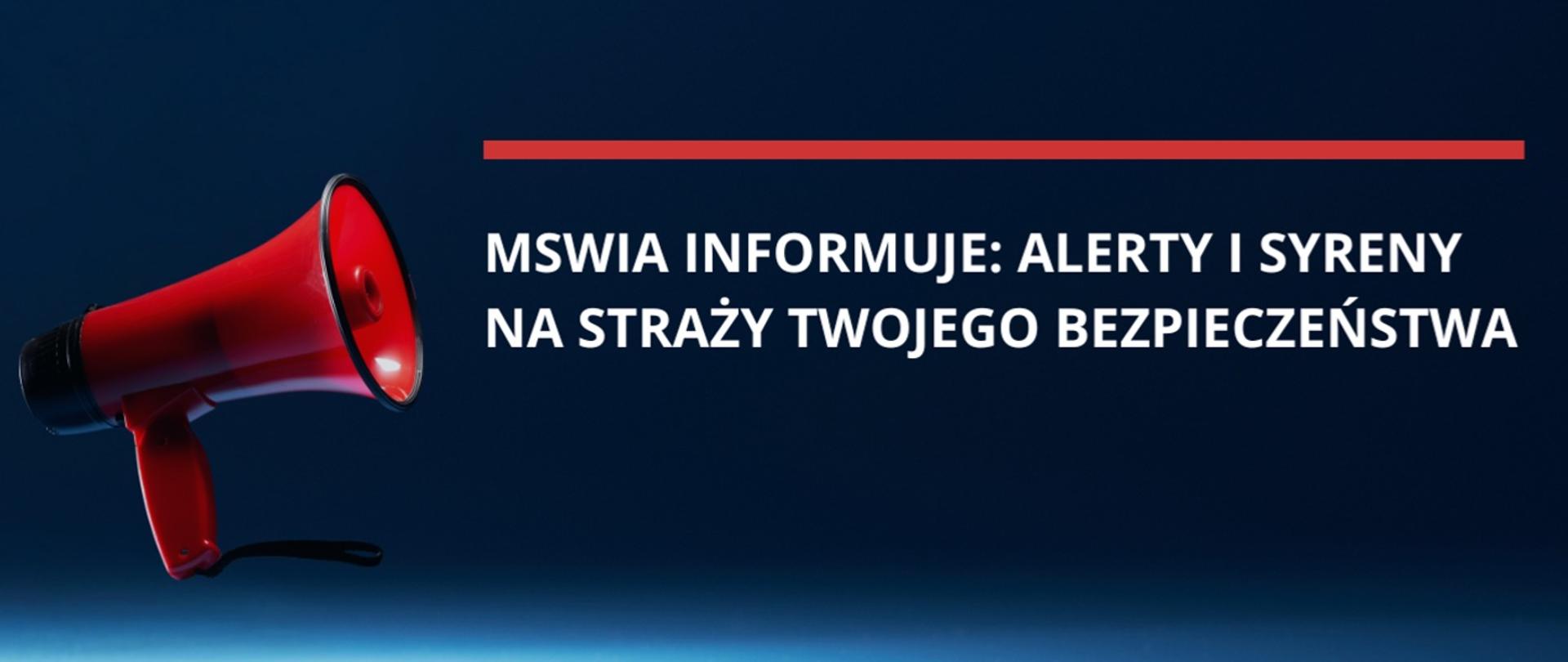 Przenośny megafon wraz z opisem komunikatu MSWiA na niebieskim tle