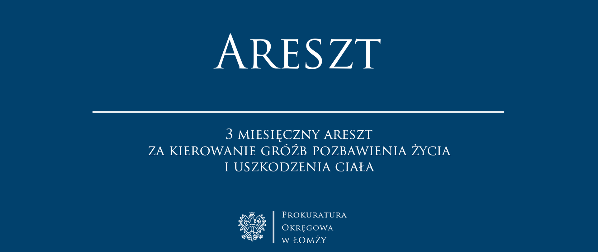 3 miesięczny areszt za kierowanie gróźb pozbawienia życia i uszkodzenia ciała