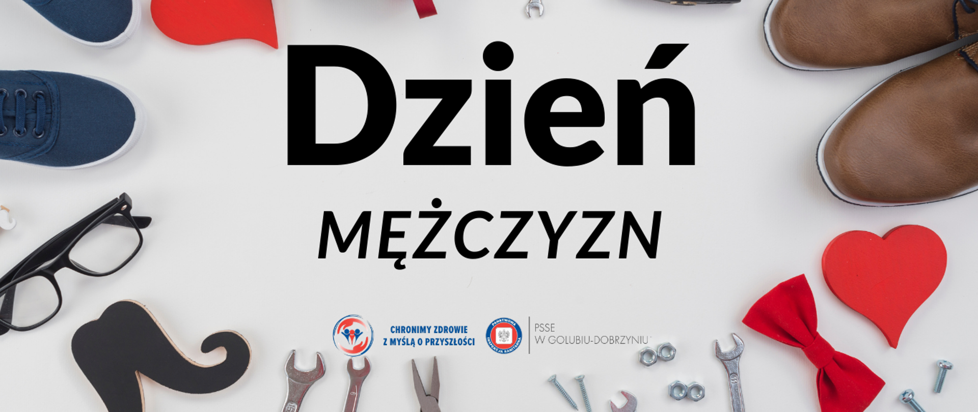 Zdjęcie przedstawia rzeczy, które mogą skojarzyć się z mężczyzną oraz zawiera napis dzień mężczyzn