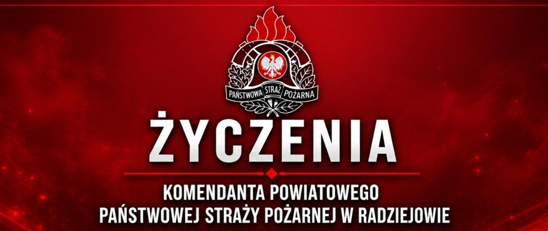 Grafika w czerwonej tonacji z napisem „Życzenia Komendanta Powiatowego Państwowej Straży Pożarnej w Radziejowie z okazji Dnia Strażaka”. Na środku widoczne godło Państwowej Straży Pożarnej oraz dekoracyjne elementy graficzne na tle dynamicznego, świetlnego wzoru.
