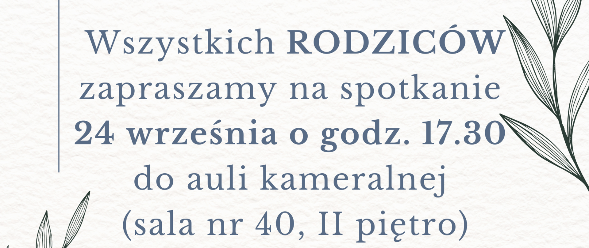 Plakat informacyjny dotyczący zebrania rodziców odbywającego się w dniu 24.09.2025 o godz. 17.30.