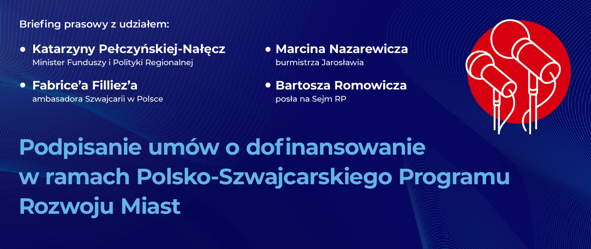 Podpisanie umów z Jarosławiem, Jasłem i Krosnem o dofinansowanie w ramach Polsko-Szwajcarskiego Programu Rozwoju Miast