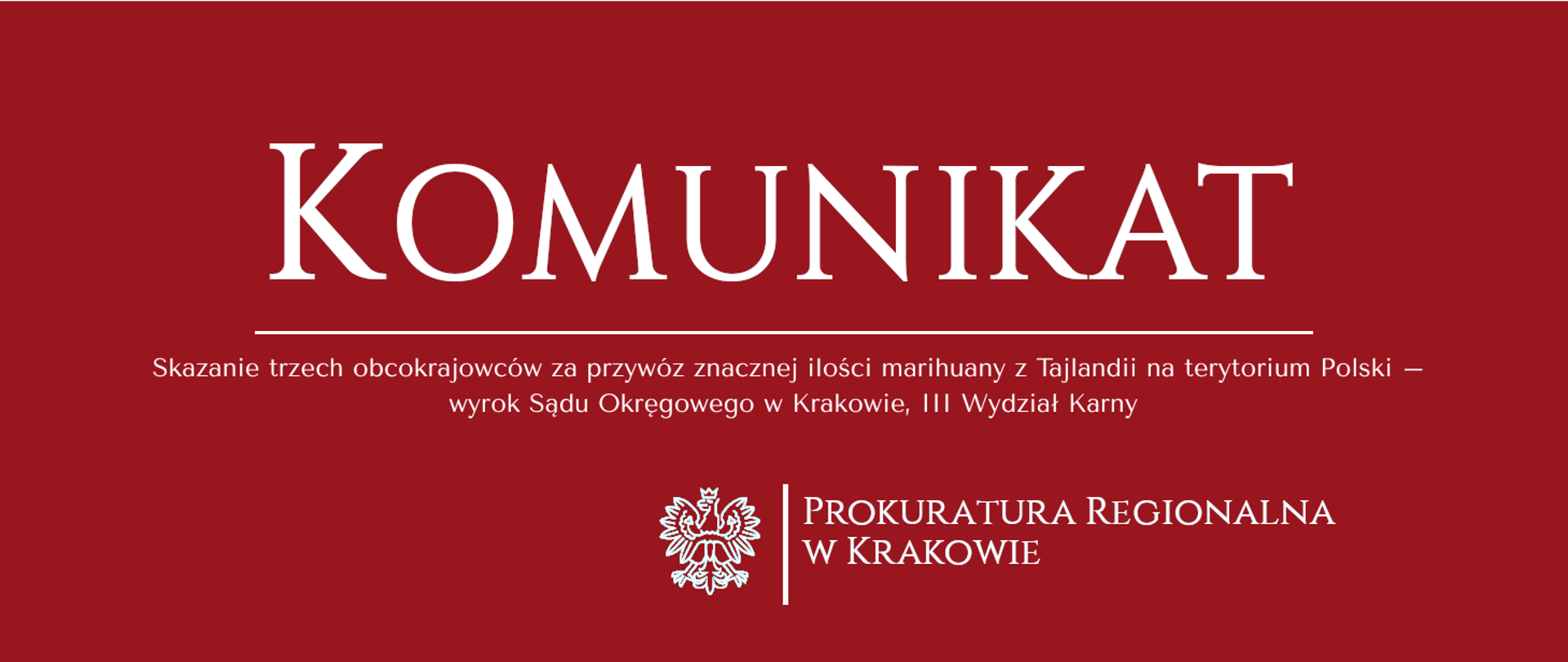 Skazanie_trzech_obcokrajowców_za_przywóz_znacznej_ilości_marihuany_z_Tajlandii_na_terytorium_Polski_–_wyrok_Sądu_Okręgowego_w_Krakowie,_III_Wydział_Karny