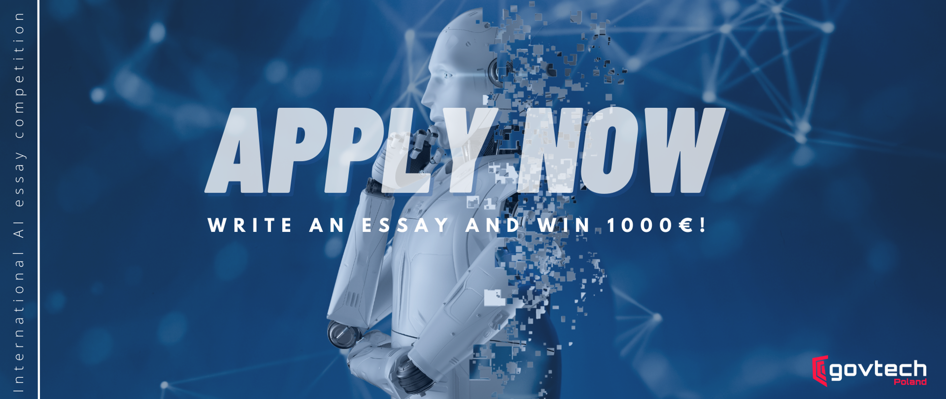 International AI Essay Competition - Apply Now. Write an essay and win 1000 euro!
Robot on a blue background