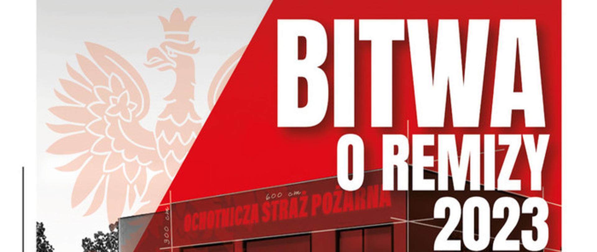 Oficjalny plakat kampanii "Bitwa o remizy"