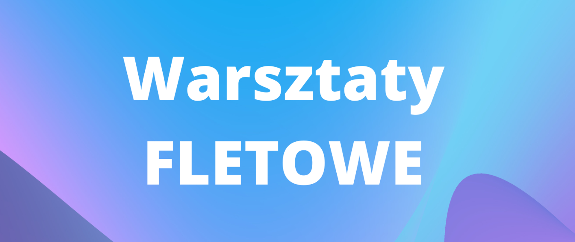 Plakat na niebiesko fioletowym tle. Na środku biały napis, warsztaty fletowe, prowadząca dr Martyna Klupś-Radny, 24 maja 2023.