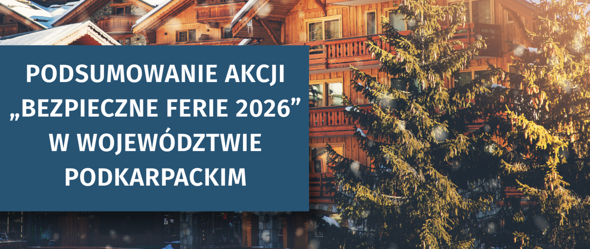 Podsumowanie akcji „Bezpieczne Ferie 2026” w województwie podkarpackim