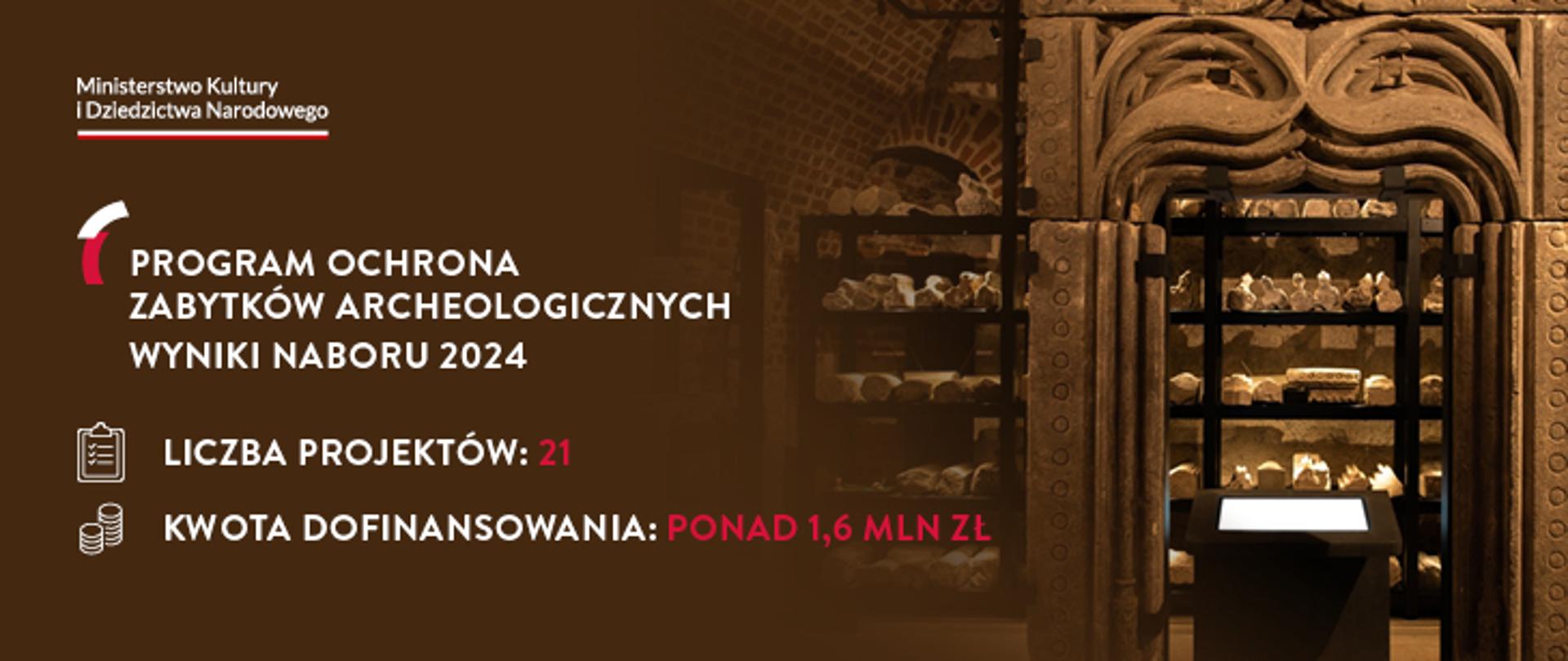 Znamy wyniki naboru do programu „Ochrona zabytków archeologicznych”