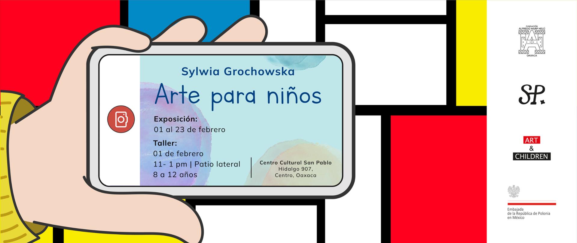 Grafika z narysowaną ręką trzymającą telefon. Na ekranie telefonu komórkowego widzimy: Sylwia Grochowska Sztuka dla dzieci. W tle znajdują się elementy nawiązujące do twórczości Pieta Mondriana. Po prawej stronie znajdują się logotypy organizatorów.