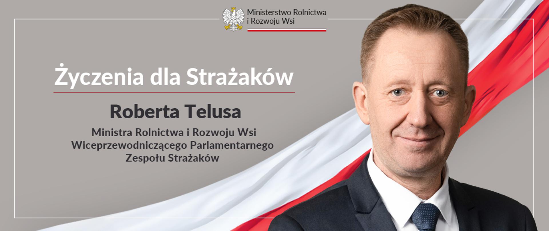 Minister Rolnictwa i Rozwoju Wsi Robert Telus