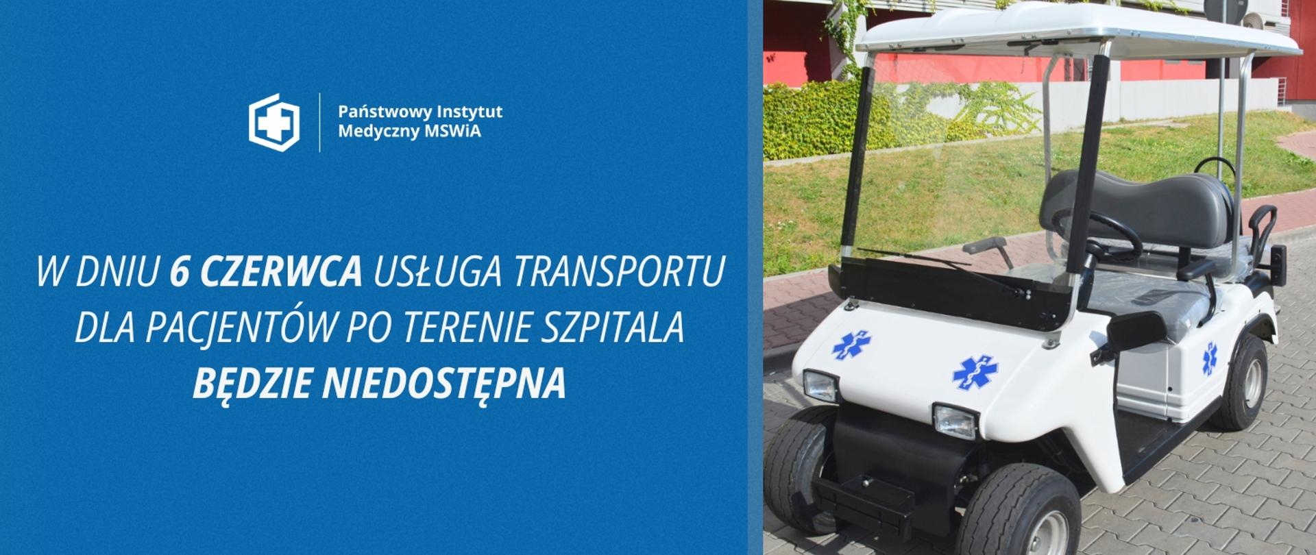 6 czerwca usługa transportu meleksem po terenie szpitala będzie niedostępna