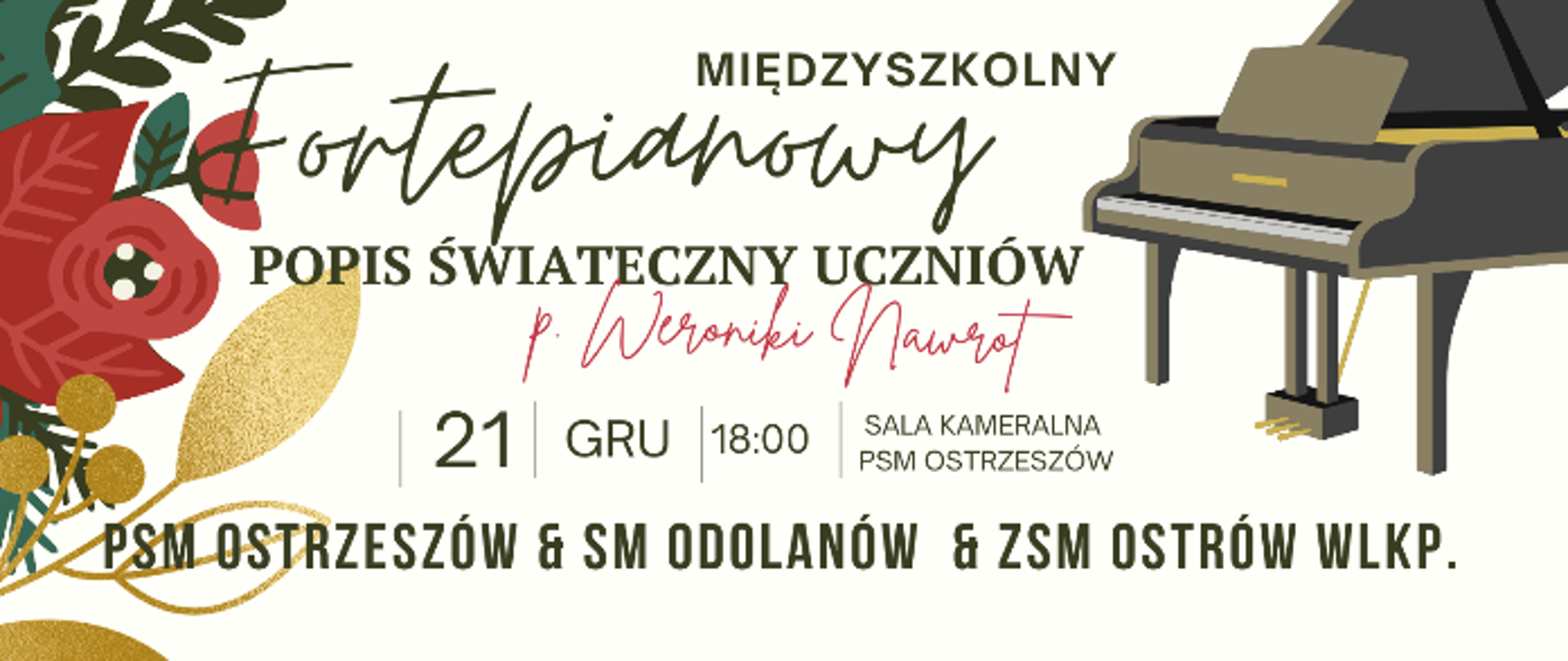 czarne napisy na białym tle. Po prawej stronie fortepian, po lewej grafika przedstawiająca kwiaty.