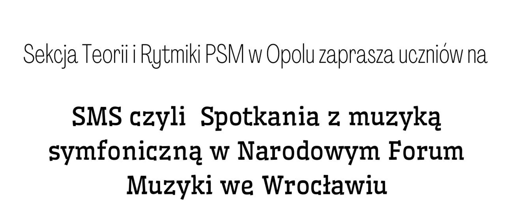 Plakat na białym tle promujący spotkania z muzyką symfoniczną w Narodowym Forum Muzyki, zawiera informacje na temat miejsca, terminu i warunków uczestnictwa oraz zdjęcie dyrygentki Marty Gordlińskiej