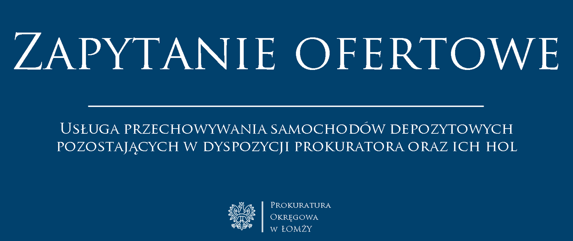 ZAPYTANIE OFERTOWE - Przechowywanie samochodów