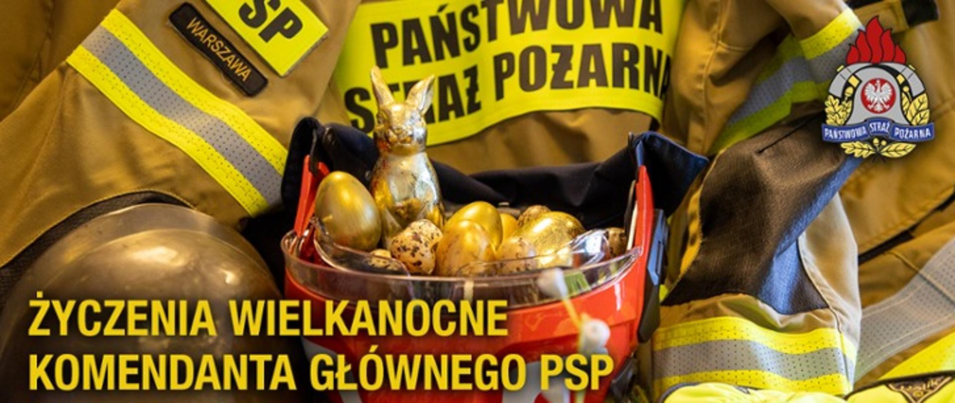 Wielkanocny baner z czerwonym hełmem w którym znajdują się pomalowane jajka przepiórcze oraz złoty zajączek wielkanocny, w tle mundur koloru piaskowego Państwowej Straży Pożarnej. W górnym prawym rogu grafiki znajduje się logo Państwowej Straży Pożarnej . Na lewym dolnym rogu widnieje żólty napis: „ŻYCZENIA WIELKANOCNE KOMENDANTA GŁÓWNEGO PSP”