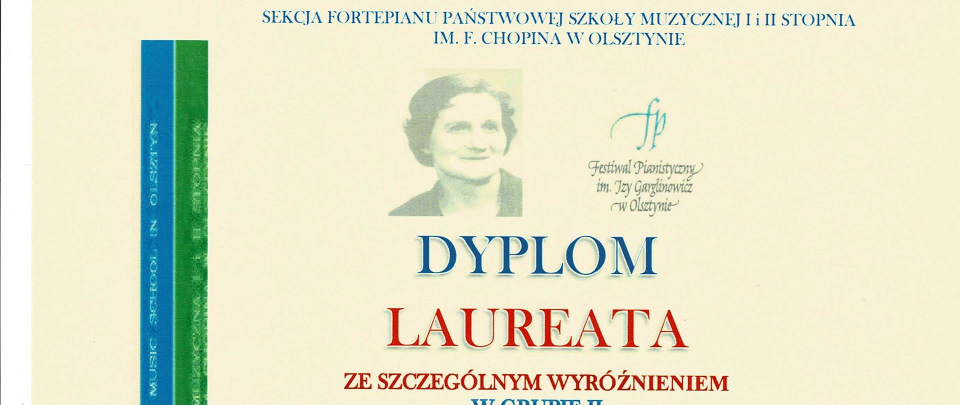 Na białym t5le po lewej stronie pas niebieskozielony na dole ozdobiony nutami. Od góry napis "Sekcja Fortepianu Państwowej Szkoły Muzycznej I i II stopnia im. F. Chopina w Olsztynie, poniżej zdjęcie Izy Garglinowicz i logo festiwalu, poniżej tekst: Dyplom laureata ze szczególnym wyróżnieniem w grupie II w XXIII Festiwalu Pianistycznym im. Izy Garglinowicz w Olsztynie otrzymuje Mikołaj Michniewicz Państwowa szkoła Muzyczna I st. im. Emila Młynarskiego w Augustowie, nauczyciel Anetta Pękala,poniżej podpisy jury, w stopce Olsztyn, 03 -05 marca 2023r.