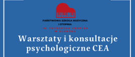 Informacja tekstowa na niebieskim tle z szczegółowymi informacjami na temat warsztatów psychologicznych CEA, które odbędą się 03 marca 2026 w państwowej szkole muzycznej I st. im. F. Chopina w Kłodzku