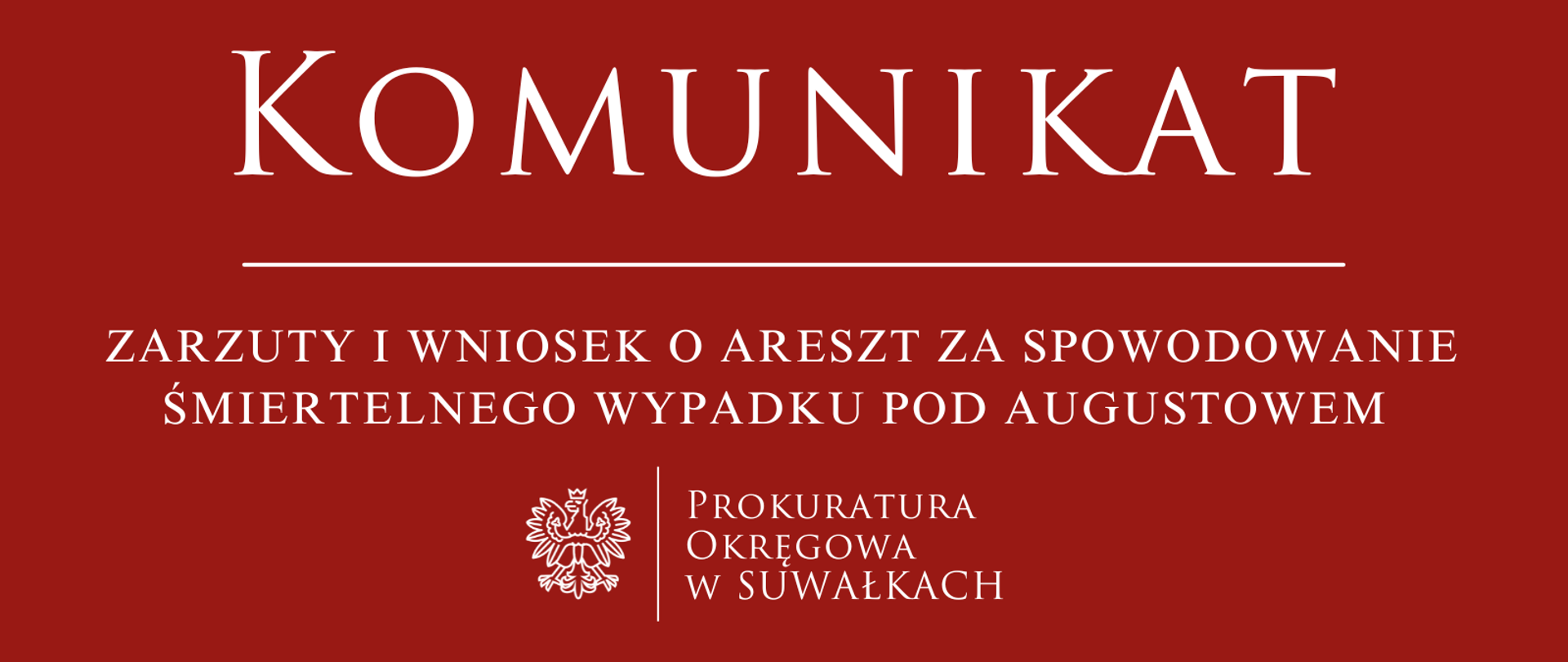 Zarzuty i wniosek o areszt za spowodowanie śmiertelnego wypadku pod Augustowem 