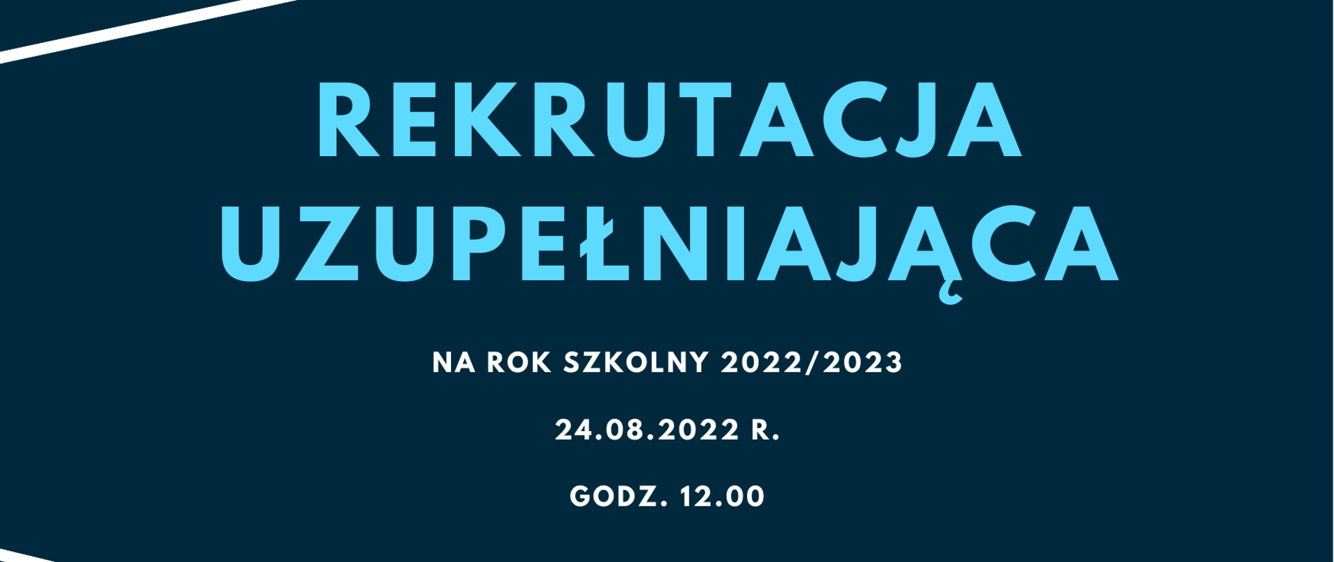 obraz przedstawia na granatowym tle napis rekrutacja uzupełniająca na rok szkolny 2020/2023, datę oraz godzinę. Na górze i na dole zdjęcia trzy przecinające się linie w kolorze żółtym, niebieskim i białym.