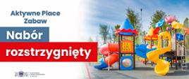 Nowe place zabaw dla najmłodszych. Sprawdź, czy Twoja gmina otrzymała dofinansowanie