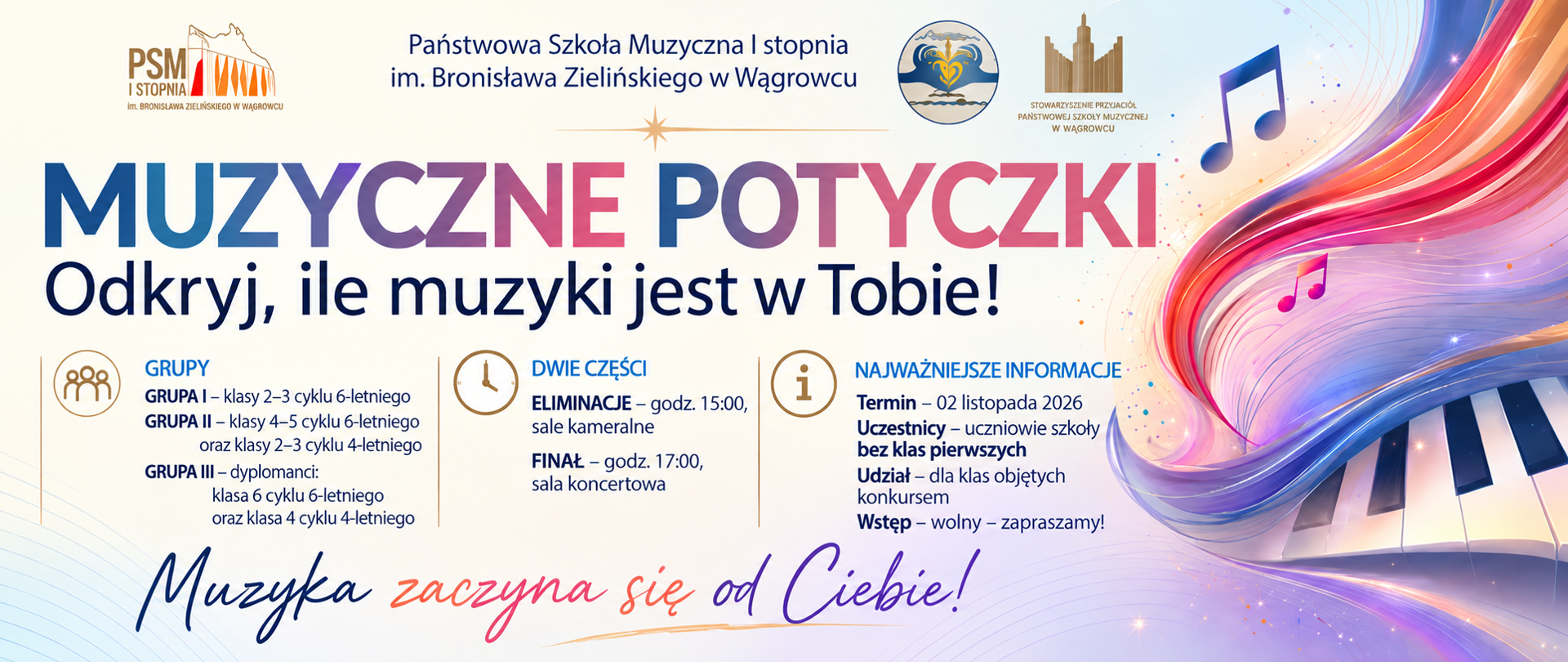 Na banerze reklamowym zawarte są informacje dotyczące mającego odbyć sie 2 listopada muzycznych ppotyczek dla uczniów klas od 2 do 6 cyklów cztero i sześcioletniego, na banerze znjaduje sie również klawiatura oraz loga szkoły stowarzyuszenia im adama z wągrowca oraz rady rodziców.