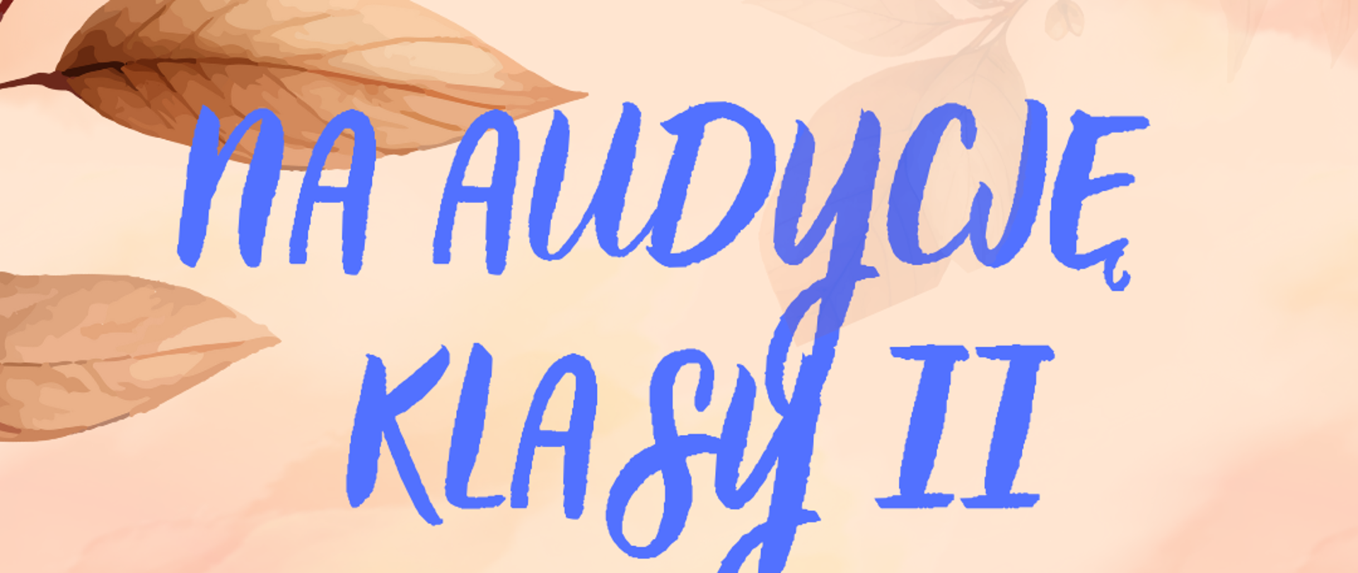 Na jasno brązowym tle znajdują się gałązki z ciemno brązowymi liśćmi, na których siedzą motylki. Na plakacie znajduje się informacja w kolorze niebieskim dotycząca zdarzenia a w kolorze ciemno brązowym informacje dotyczące dnia i godziny. 