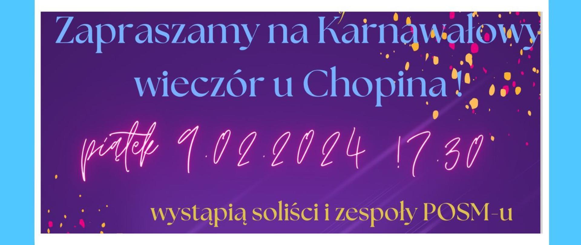 Baner, tło fioletowe z grafikami karnawałowymi; tekst: Zapraszamy na Karnawałowy wieczór u Chopina, piątek 9.02.2024 17.30