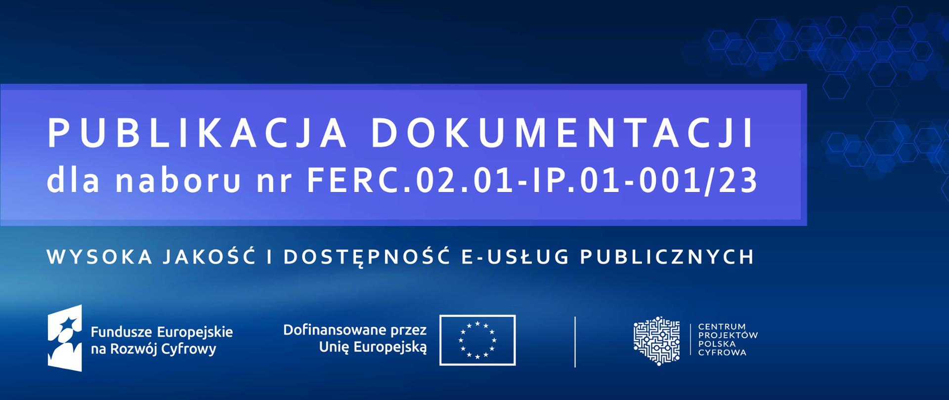 Publikacja dokumentacji dla naboru nr FERC.02.01-IP.01-001