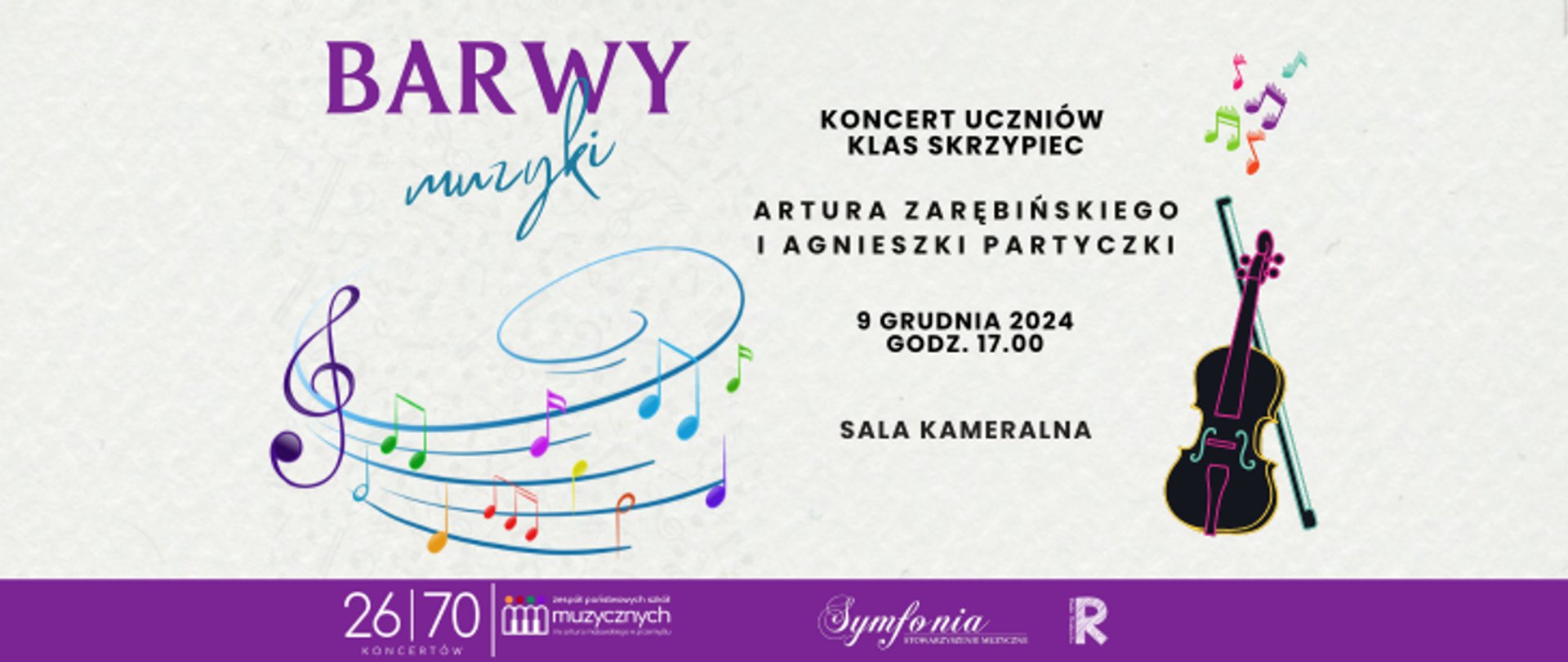 Grafika informacyjna o 26 z 70 koncertów. Koncert Barwy muzyki. Plakat w kolorach kremowych i fioletowych. Na plakacie informacja o dacie koncertu 9 grudnia 17:00 i miejscu sala kameralna ZPSM w Przemyślu 