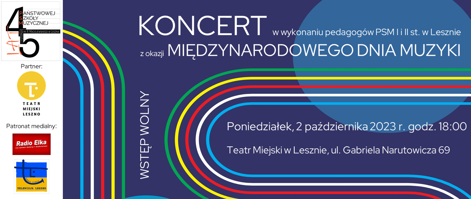 Koncert z okazji Międzynarodowego Dnia Muzyki, logo PSM w Lesznie, Teatru Miejskiego w Lesznie i Radia Elki oraz Telewizji Leszno