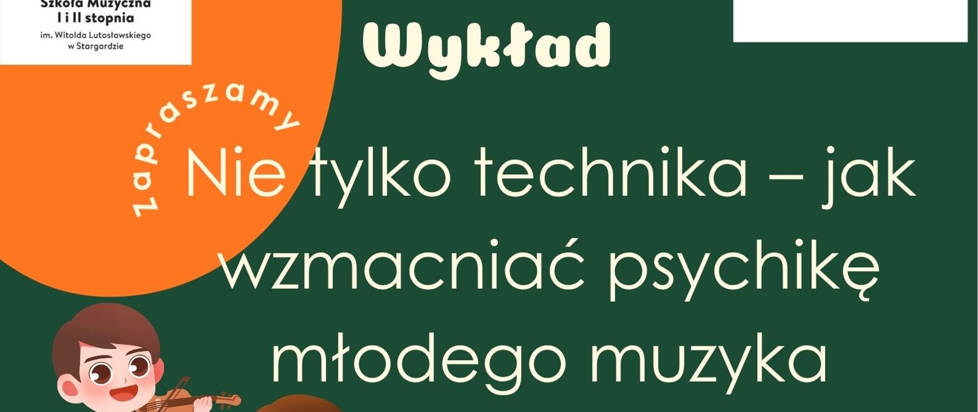 Plakat wykładu dr hab. Barbary Borowicz z AM Kraków - Nie tylko technika - jak wzmacniać psychikę młodego muzyka w dniu 30 kwietnia 2026 o godzinie 17.30 utrzymany jest w zielonej kolorystyce. Po prawej stronie części znajduje się fotografia artystki – uchwycone en face, z klarnetem. Dr hab. Barbara Borowicz promiennie się uśmiecha, a jej długie, swobodnie opadają na plecy. Artystka ma na sobie zieloną marynarkę i białą bluzkę. Całość dopełniają rozmieszczone wokół treści informacyjne w kolorach białym i zielonym.