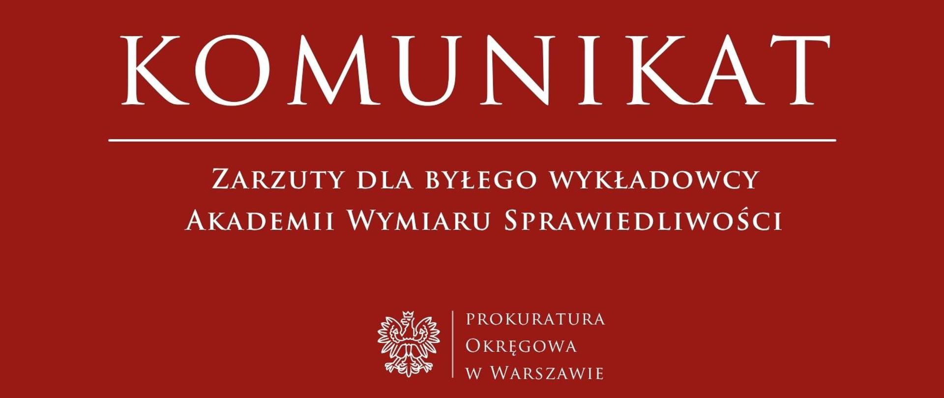 Komunikaty - Warszawa Okręg zarzuty akademia wymiaru sprawiedliwości 