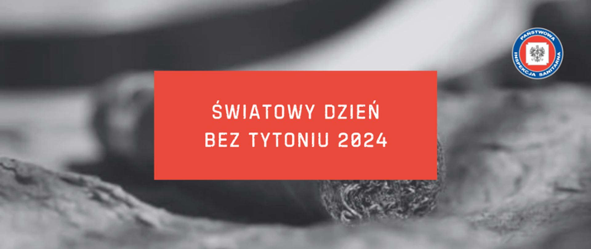 Światowy Dzień bez Tytoniu 2024