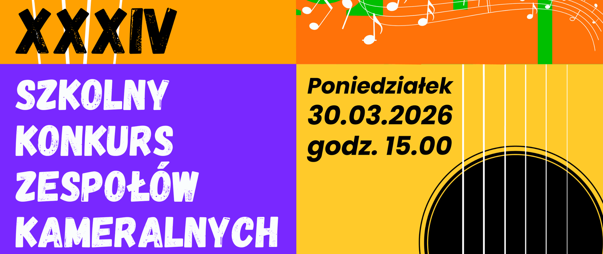 XXXIV Szkolny Konkurs Zespołów Kameralnych