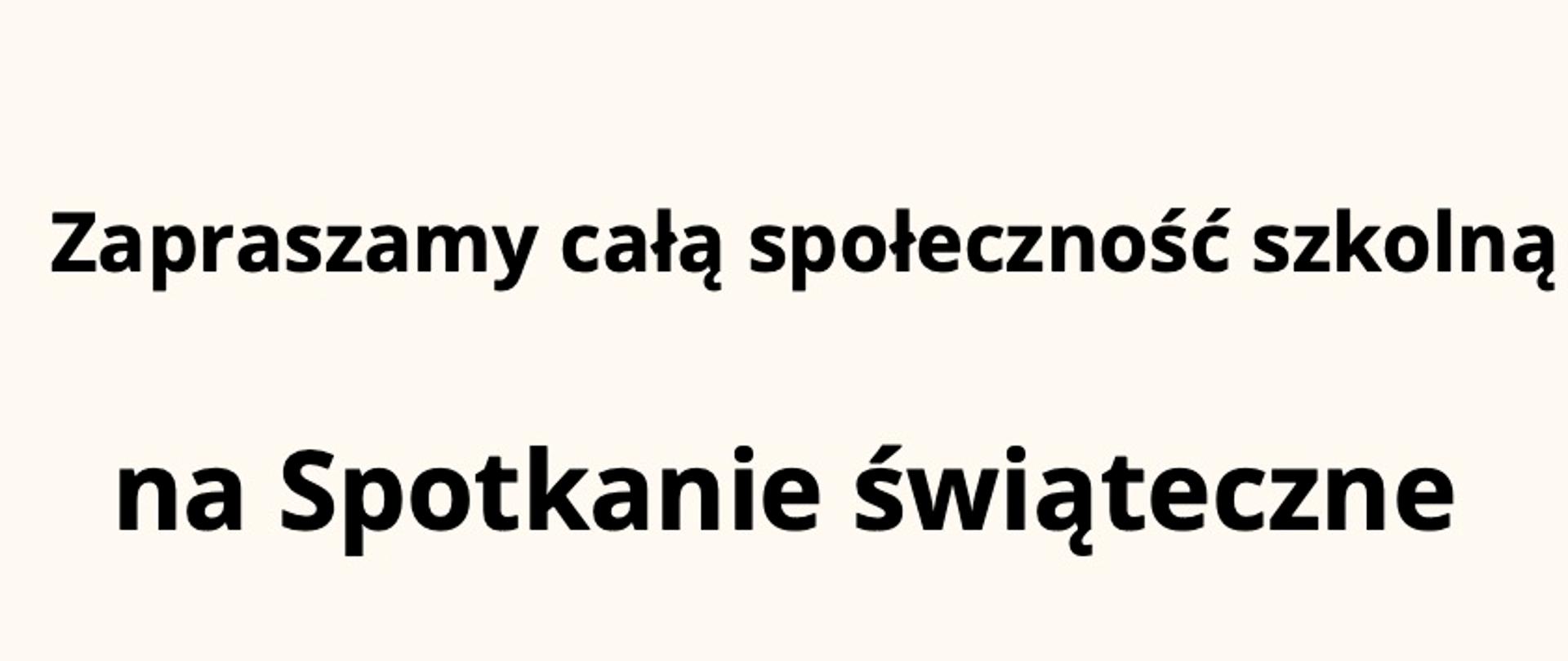 plakat, na dole 3 grafiki choinek, czarny napis "zapraszamy całą społeczność szkolną na spotkanie świąteczne które odbędzie się 21 grudnia 2023 po koncercie. dyrekcja" 