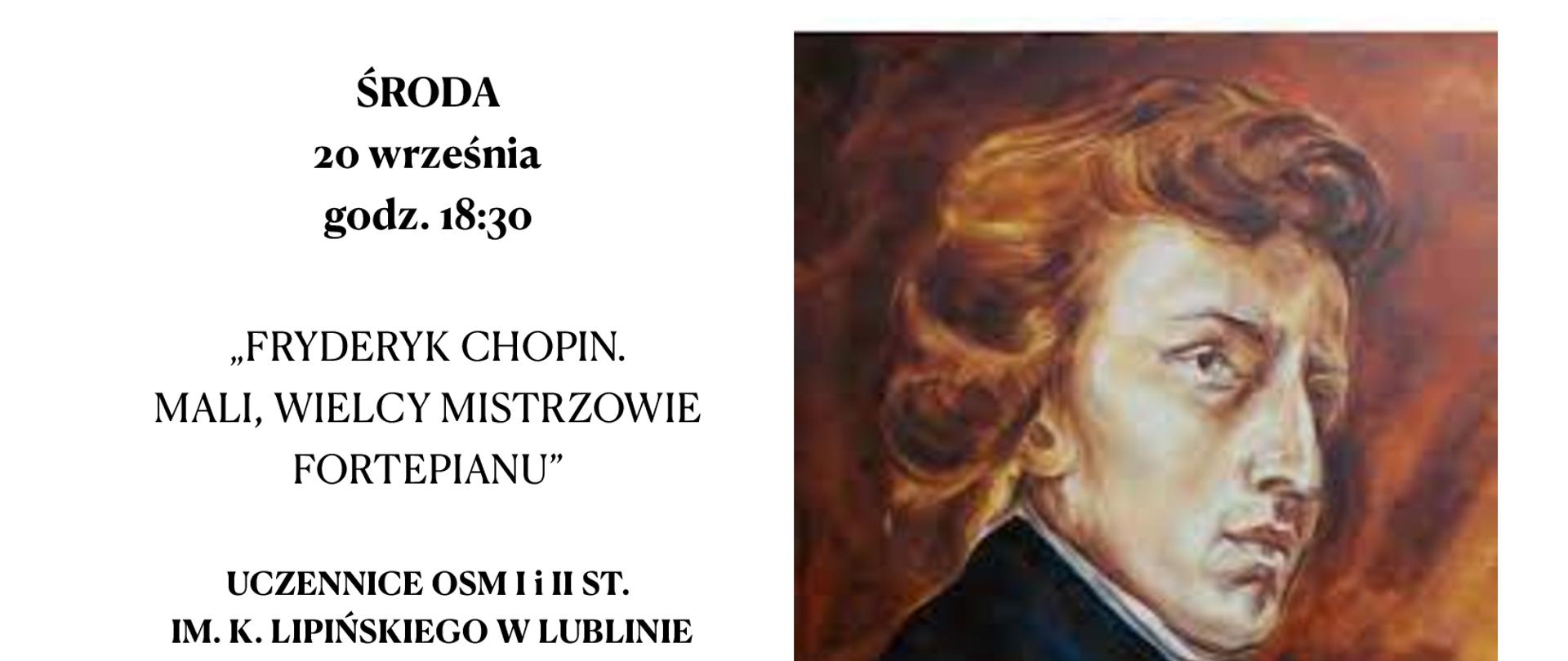 Plakat zawierający informacje na temat programu koncertu i portret Fryderyka Chopina na białym tle