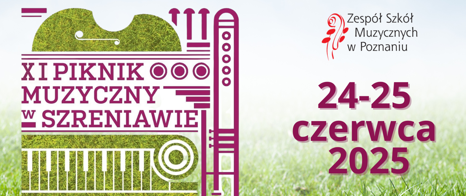 Grafika na tle zielonej trawie z logo Zespołu Szkół Muzycznych w Poznaniu z tekstem: XI Piknik Muzyczny w Szreniawie 24-25 czerwca 2025
